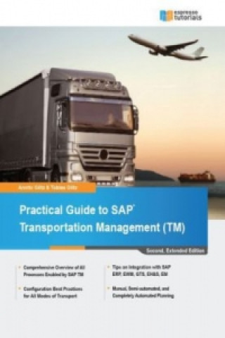 Practical Guide to SAP Transportation Management (TM)