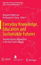 Everyday Knowledge, Education and Sustainable Futures