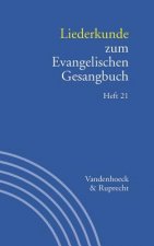 Liederkunde zum Evangelischen Gesangbuch. Heft 21. H.21