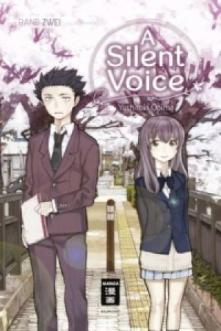 A Silent Voice. Bd.2