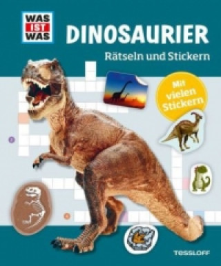 WAS IST WAS Rätseln und Stickern: Dinosaurier