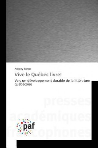 Vive Le Quebec Livre!