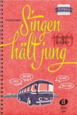 Singen hält jung, Textbuch