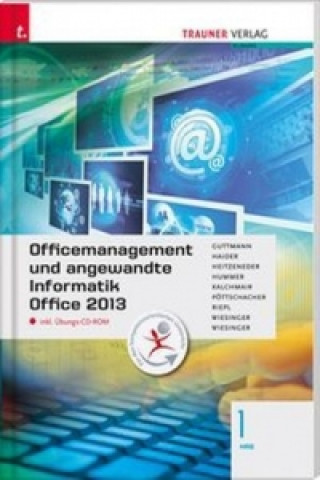 Officemanagement und angewandte Informatik 1 HAS Office 2013, m. Übungs-CD-ROM