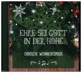 Ehre sei Gott in der Höhe, 1 Audio-CD