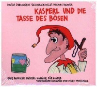 Kasperl und die Tasse des Bösen, 1 Audio-CD