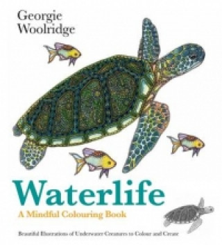 Waterlife: A Mindful Colouring Book