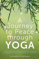 Journey to Peace Through Yoga