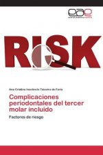 Complicaciones periodontales del tercer molar incluido