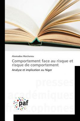 Comportement Face Au Risque Et Risque de Comportement