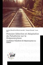 Pression Selective Et Adaptative Du Paludisme Sur La Drepanocytose