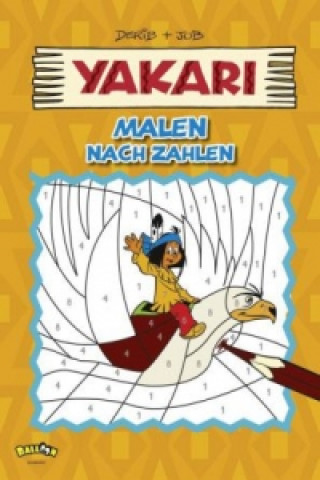 Yakari - Malen nach Zahlen