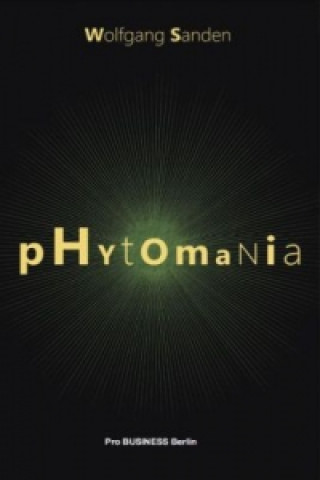 Phytomania