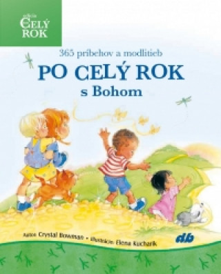 Po celďż˝ rok s Bohom