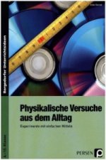 Physikalische Versuche aus dem Alltag