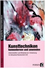 Kunsttechniken kennenlernen und anwenden