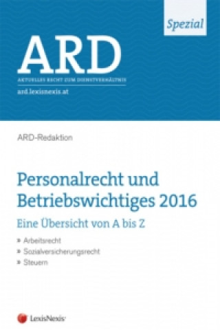Personalrecht und Betriebswichtiges 2016