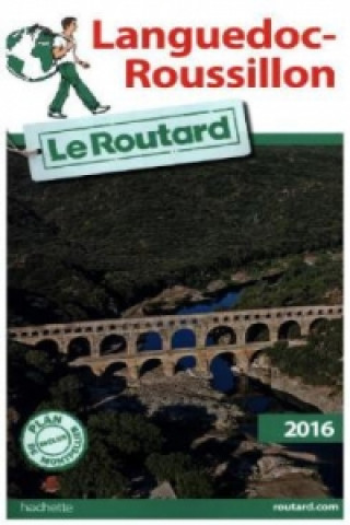 Guide du Routard Languedoc-Roussillon 2016