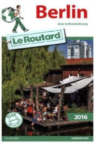 Guide du Routard Berlin 2016