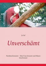 Unverschamt