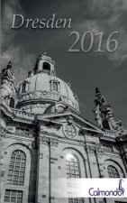 Buchkalender Dresden 2016 - Kalender / Terminplaner - 12x19cm - 31 schwarz-weiss-Aufnahmen - 1 Woche 1 Seite