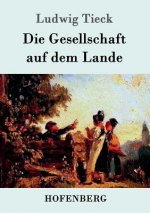 Gesellschaft auf dem Lande