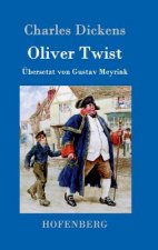 Oliver Twist oder Der Weg eines Fursorgezoeglings