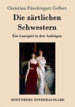 zartlichen Schwestern