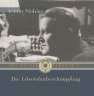 Die Liberalenbeschimpfung, 1 Audio-CD