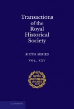 Transactions of the Royal Historical Society: Volume 25