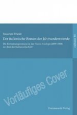 Der italienische Roman der Jahrhundertwende
