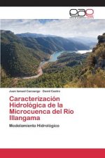 Caracterizacion Hidrologica de la Microcuenca del Rio Illangama