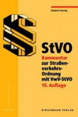 StVO, Kommentar zur Straßenverkehrs-Ordnung mit VwV-StVO