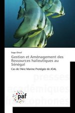 Gestion Et Amenagement Des Ressources Halieutiques Au Senegal