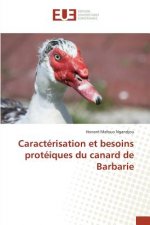 Caracterisation Et Besoins Proteiques Du Canard de Barbarie