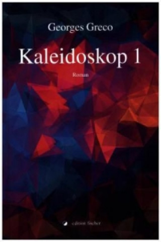 Kaleidoskop. Bd.1