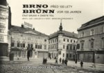 Brno před 100 lety 2.díl