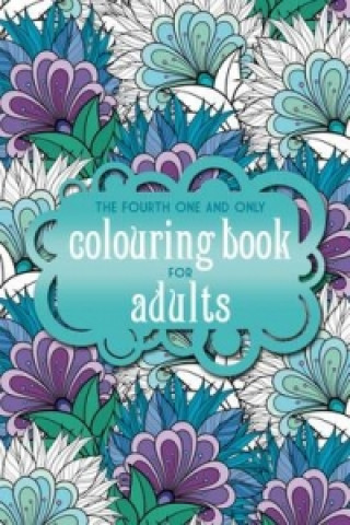 Fourth One and Only Coloring Book for Adults