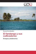 fandango y sus cultivadores