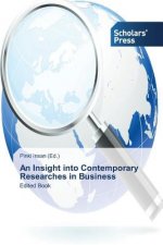 Insight into Contemporary Researches in Business