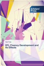 EFL Fluency Development and Its Effects