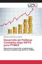 Desarrollo de Politicas Contables Bajo NIFFS para PYMES