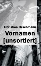 Vornamen unsortiert