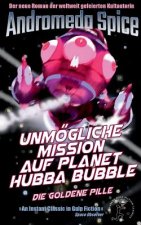 Unmoegliche Mission auf Planet Hubba Bubble