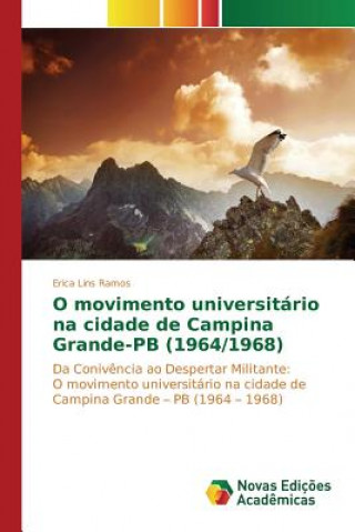 O movimento universitario na cidade de Campina Grande-PB (1964/1968)