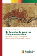 Os Sentidos do Lugar na Contemporaneidade