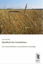 Handbuch des Getreidebaus