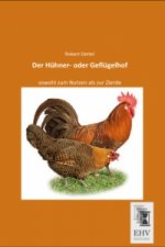 Der Hühner- oder Geflügelhof