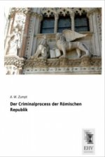 Der Criminalprocess der Römischen Republik