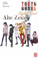 Tokyo Ghoul: Alte Zeiten (Novel)